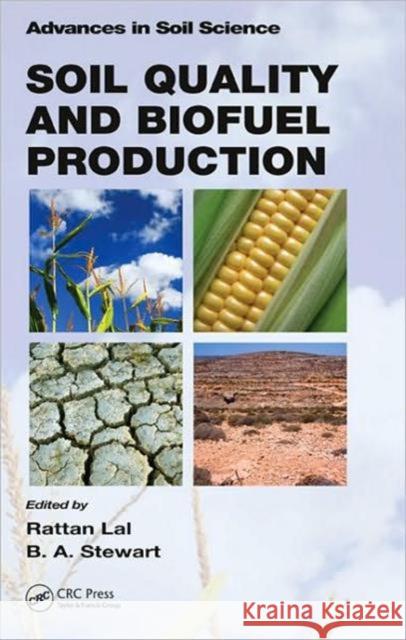 Soil Quality and Biofuel Production Lal Rattan 9781439800737 CRC Press - książka