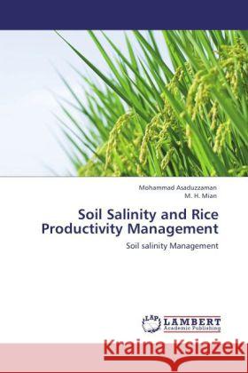 Soil Salinity and Rice Productivity Management Asaduzzaman, Mohammad, Mian, M. H. 9783848435418 LAP Lambert Academic Publishing - książka