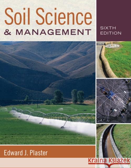 Soil Science and Management Edward (Dakota County Technical College, MN) Plaster 9780840024329 Cengage Learning, Inc - książka
