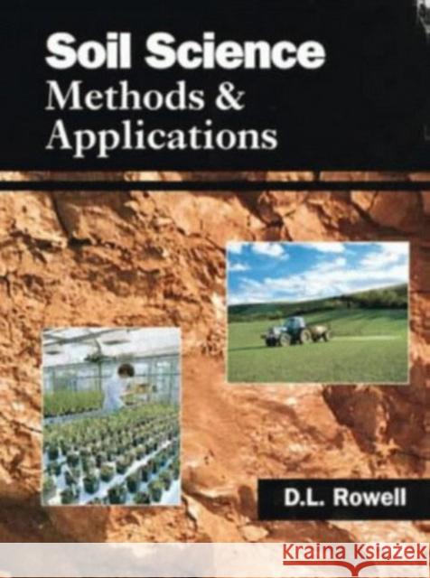 Soil Science: Methods & Applications Rowell, David L. 9780582087842 Taylor and Francis - książka