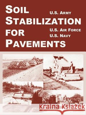 Soil Stabilization for Pavements U S Army                                 Air Force U Navy U 9781410219145 University Press of the Pacific - książka