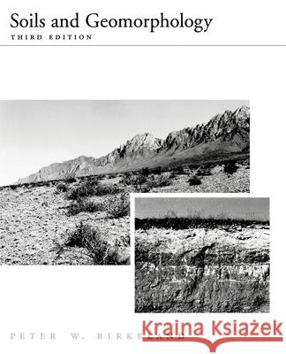 Soils and Geomorphology Peter Birkeland 9780195078862 Oxford University Press - książka