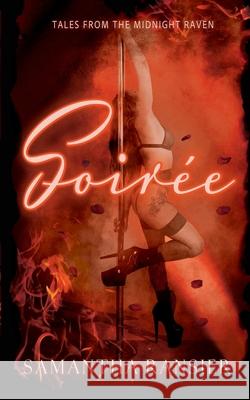 Soir?e: The Final Curtain Call Samantha Ransier 9781068787270 Midnight Raven Publishing - książka