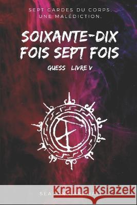 Soixante-dix fois sept fois Season Canahait   9798359938068 Independently Published - książka