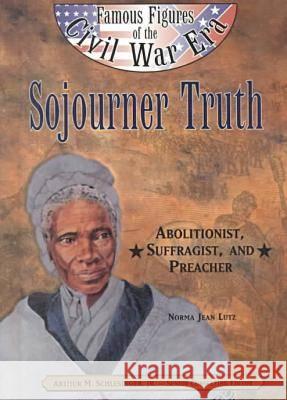 Sojourner Truth Norma Jean Lutz   9780791060070 Chelsea House Publishers - książka