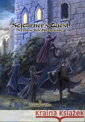 Sojourner's Quest: A Fantasy Role Playing Game Randall C. Ellis 9781482740875 Createspace - książka