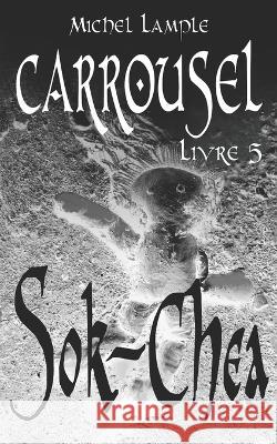 Sok Chea Michel Lample 9782958561062 Amazon Digital Services LLC - Kdp - książka