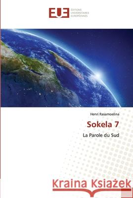 Sokela 7 Henri Rasamoelina 9786203421040 Editions Universitaires Europeennes - książka