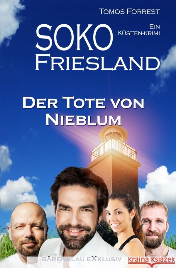 SOKO FRIESLAND - Der Tote von Nieblum - Ein Küsten-Krimi Forrest, Tomos 9783756555710 epubli - książka