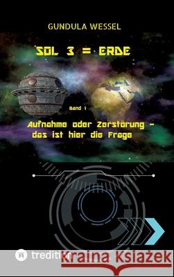 SOL 3 = Erde Wessel, Gundula 9783384801654 tredition - książka