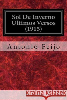 Sol De Inverno Ultimos Versos (1915) Magalhaes, Luis 9781977766922 Createspace Independent Publishing Platform - książka