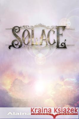 Solace Alaina Katherine 9781655297762 Independently Published - książka