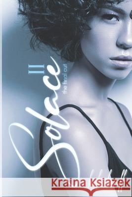 Solace II: The Final Cut K. L. Hall 9781736666364 K.L. Hall Productions - książka