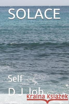 Solace: Self Daryl Boots D. J. Joh 9781671299825 Independently Published - książka