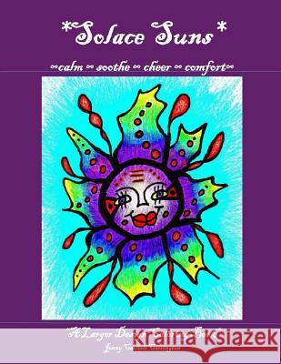 Solace Suns: Adult Coloring Book Jenny Carlisle Carrington 9781512280944 Createspace - książka