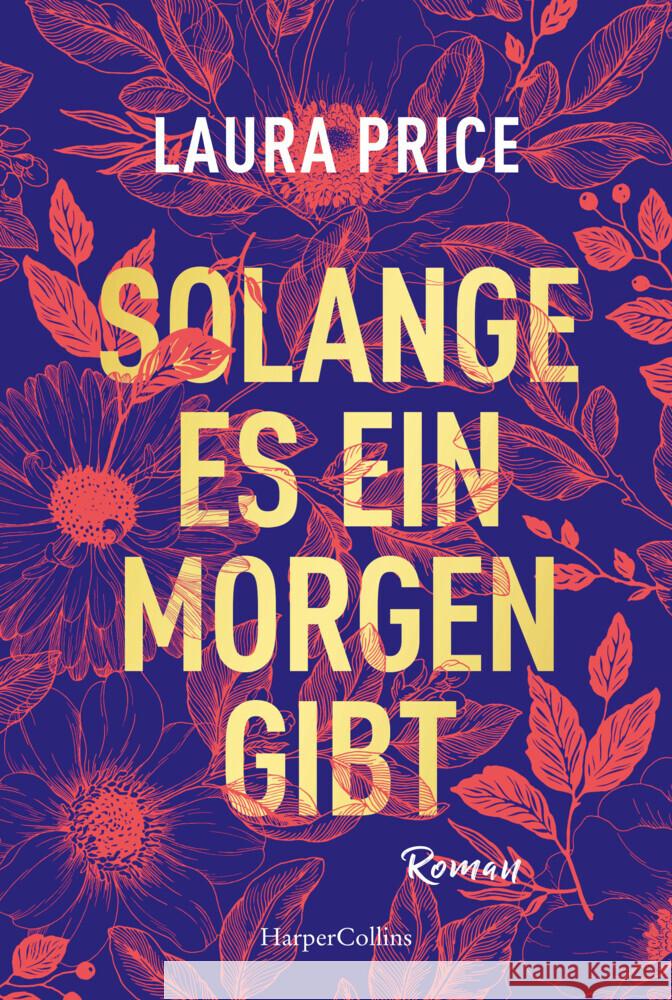 Solange es ein Morgen gibt Price, Laura 9783749902101 HarperCollins Hamburg - książka