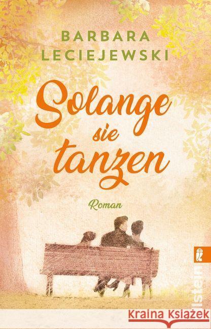 Solange sie tanzen Leciejewski, Barbara 9783548063089 Ullstein TB - książka