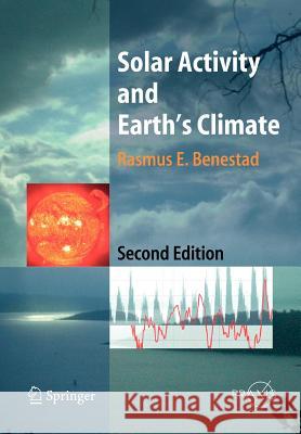 Solar Activity and Earth's Climate Rasmus E. Benestad 9783642067907 Not Avail - książka