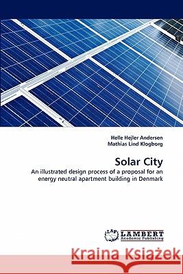 Solar City Helle Hejler Andersen, Mathias Lind Klogborg 9783844321050 LAP Lambert Academic Publishing - książka