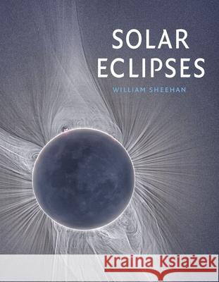 Solar Eclipses William Sheehan 9781836391692 Reaktion Books - książka