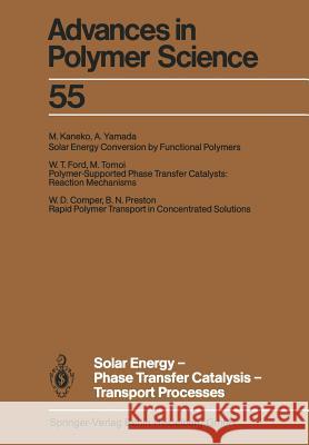 Solar Energy-Phase Transfer Catalysis-Transport Processes W. D. Comper W. T. Ford M. Kaneko 9783662152966 Springer - książka