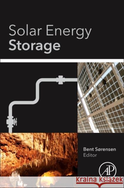 Solar Energy Storage Bent Sorensen ( 9780124095403 ACADEMIC PRESS - książka