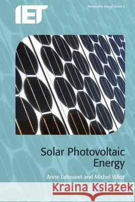 Solar Photovoltaic Energy A Labouret 9781849191548  - książka