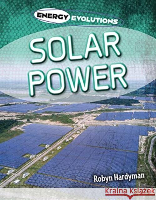 Solar Power Robyn Hardyman 9781915153043 Cheriton Children's Books - książka