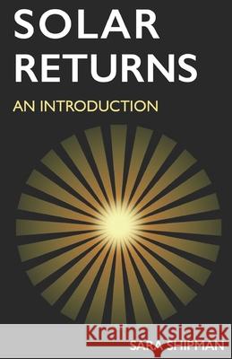 Solar Returns Sara Shipman 9798605736103 Independently Published - książka