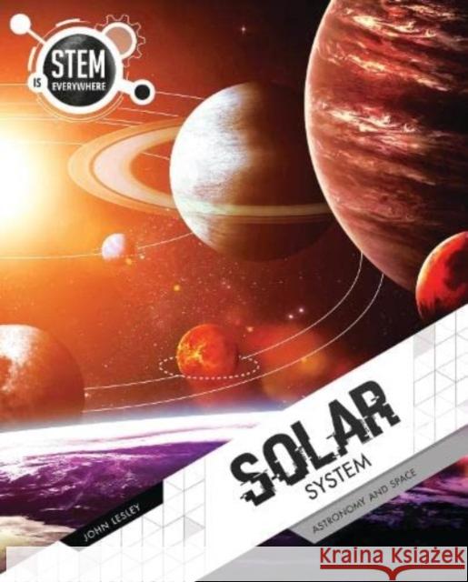 Solar System: Astronomy and Space John Lesley 9781922322838 Redback Publishing - książka
