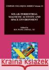 Solar-Terrestrial Magnetic Activity and Space Environment: Volume 14 Wang, H. 9780080441108 Pergamon