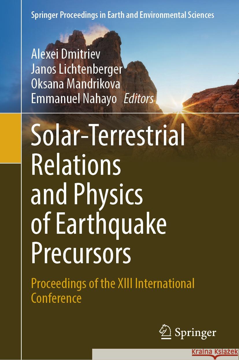 Solar-Terrestrial Relations and Physics of Earthquake Precursors: Proceedings of the XIII International Conference Alexei Dmitriev Janos Lichtenberger Oksana Mandrikova 9783031502477 Springer - książka