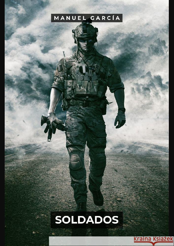 Soldados García, Manuel 9783384123794 Manuel García BR - książka