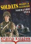 Soldats Allies & Allemands  9782915762907 OREP