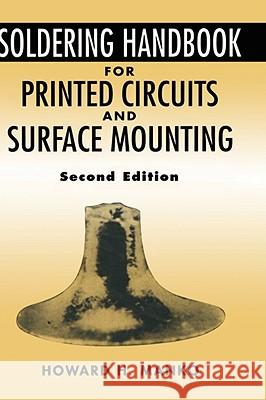 Soldering Handbook for Printed Circuits and Surface Mounting Manko, Howard H. 9780442012069 International Thomson Publishing Services - książka