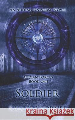 Soldier Kalcee Clornel 9781533477309 Createspace Independent Publishing Platform - książka