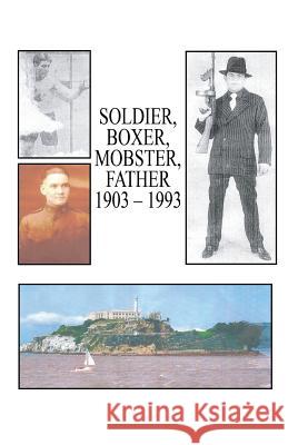 Soldier, Boxer, Mobster, Father Edward Kahn 9781608626380 E-Booktime, LLC - książka