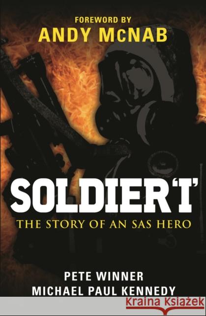 Soldier ‘I’: The story of an SAS Hero Andy McNab 9781846039959  - książka