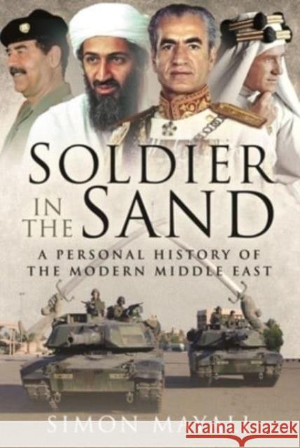 Soldier in the Sand: A Personal History of the Modern Middle East Simon Mayall 9781526798374 Pen & Sword Military - książka