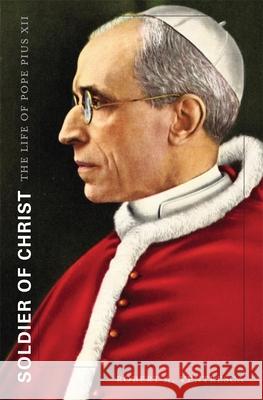 Soldier of Christ Ventresca 9780674049611  - książka