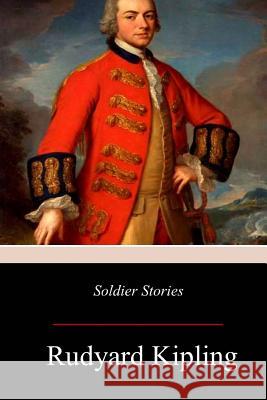 Soldier Stories Rudyard Kipling 9781976565540 Createspace Independent Publishing Platform - książka