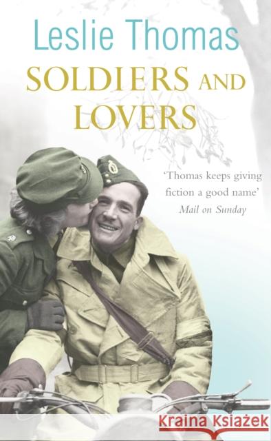 Soldiers and Lovers Leslie Thomas 9780099502944  - książka