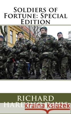 Soldiers of Fortune: Special Edition Richard Hardin 9781718611726 Createspace Independent Publishing Platform - książka