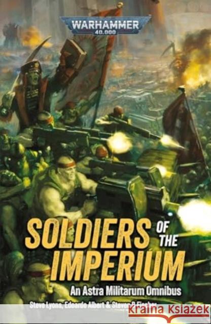 Soldiers of the Imperium Steve Lyons 9781804076460 The Black Library - książka