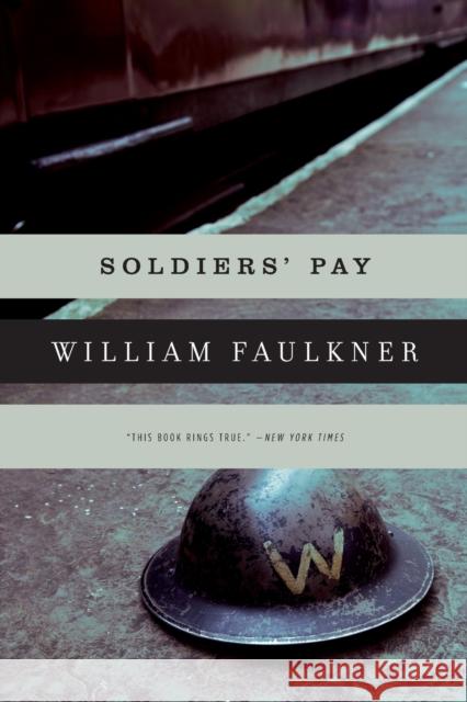 Soldiers' Pay William Faulkner 9780871403100 Liveright Publishing Corporation - książka