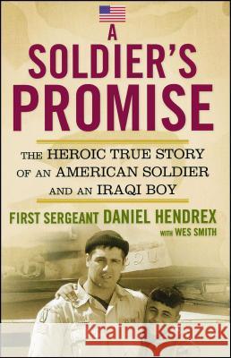 Soldier's Promise First Sergeant Daniel Hendrex 9781439165218 Simon Spotlight Entertainment - książka