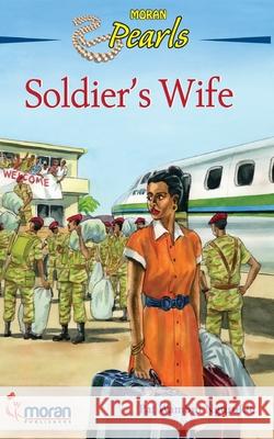 Soldier's Wife Pat Woambui Ngurukie 9789966632326 Moran Publishers - książka