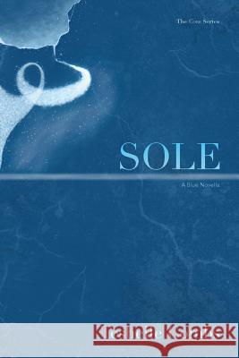 Sole: A Blue Novella Teshelle Combs 9781500718831 Createspace - książka