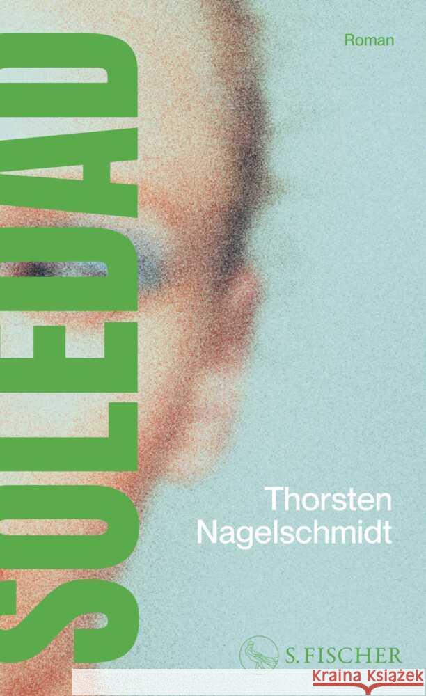 Soledad Nagelschmidt, Thorsten 9783103971088 S. Fischer Verlag GmbH - książka