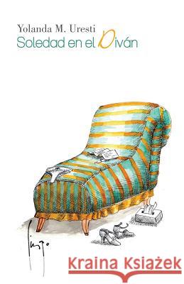 Soledad En El Divan Yolanda M. Uresti 9781463390815 Palibrio - książka